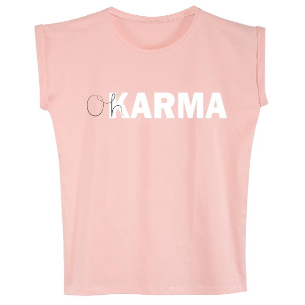 T-Shirt "Oh Karma"